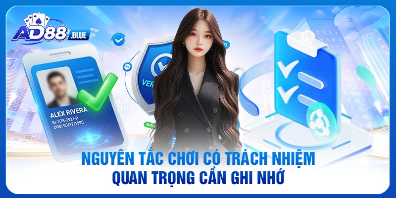 Nguyên tắc chơi có trách nhiệm quan trọng cần ghi nhớ
