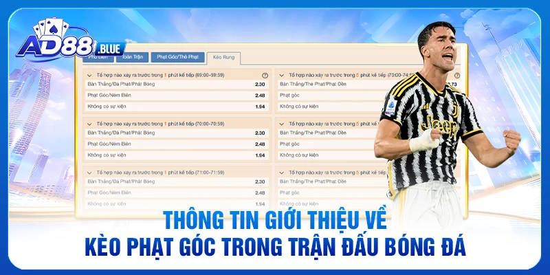 Thông tin giới thiệu về kèo phạt góc trong trận đấu bóng đá